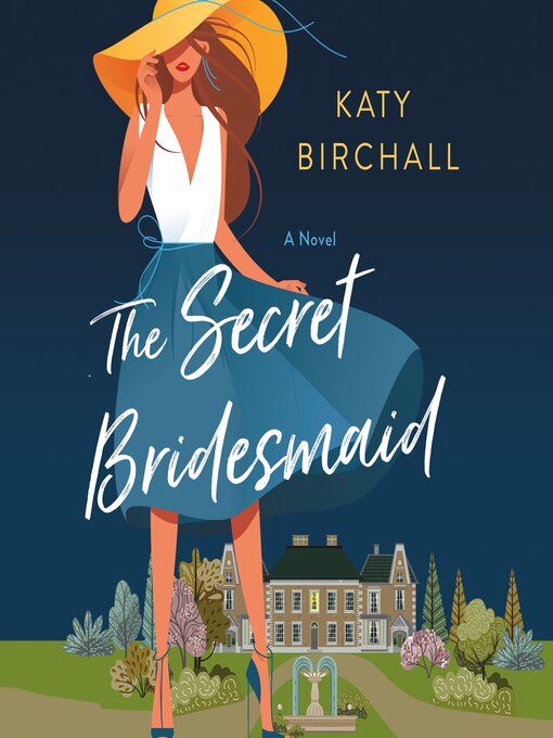 Title details for The Secret Bridesmaid by Katy Birchall - Available